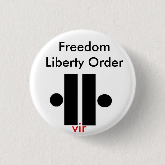 Badge Rond 2,50 Cm Unity5, ordre de liberté de liberté, vir (Devant)