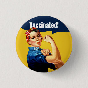 Badge Rond 2,50 Cm Vacciné Rosie le bouton Riveter   VAX