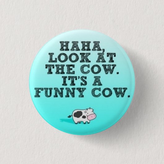 Badge Rond 2,50 Cm Vache drôle (Devant)
