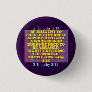 Badge Rond 2,50 Cm Vers de bible de 2 2h15 de Timothy.