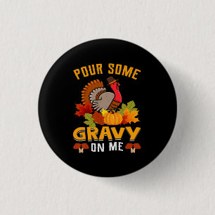 Badge Rond 2,50 Cm versez un peu de gravité sur moi action de grâce p