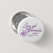 Badge Rond 2,50 Cm Vie avec la fibromyalgie (Devant & derrière)