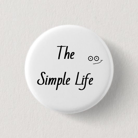 Badge Rond 2,50 Cm 'vie simple' (Devant)