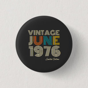 Badge Rond 2,50 Cm Vintage juin 1976 Année personnalisée