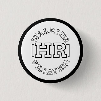 Badge Rond 2,50 Cm Violation des RH à pied