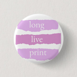 Badge Rond 2,50 Cm vive l'impression petite épingle