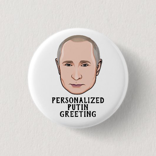 Badge Rond 2,50 Cm VLADIMIR POUTINE customisé (Devant)