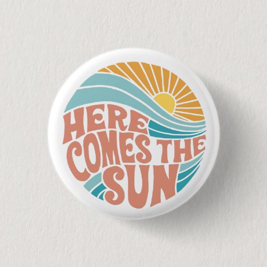 Badge Rond 2,50 Cm Voici le soleil (Devant)