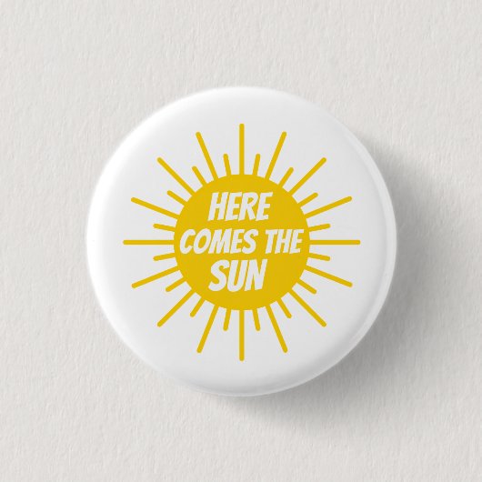 Badge Rond 2,50 Cm Voici Le Soleil (Devant)