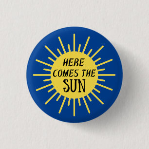 Badge Rond 2,50 Cm Voici Le Soleil