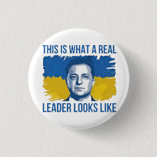 Badge Rond 2,50 Cm Voilà à quoi ressemble un vrai dirigeant ukrainien