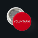 Badge Rond 2,50 Cm Voluntario red Spanish Volunteer pin button<br><div class="desc">Voluntario red Spanish Volunteer pin button 
Hablo Español,  I Speak Spanish
minimalist simple elegant style
red and white
Great for interpreters or translators</div>
