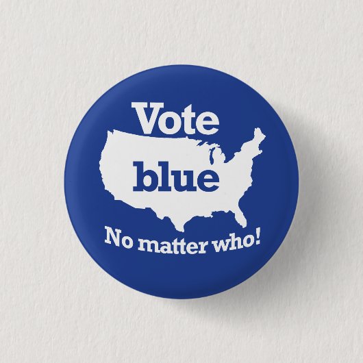 Badge Rond 2,50 Cm Vote Bleu Peu Importe Qui (Devant)