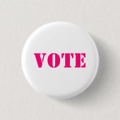 Badge Rond 2,50 Cm "vote" - PERSONNALISER TEXTE & COULEUR - Bouton (Devant)