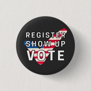 Badge Rond 2,50 Cm Vote Register Show Up Et Vote Election 2020 Voter