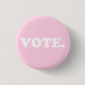 Badge Rond 2,50 Cm "Voter" blanc rose clair (Devant)