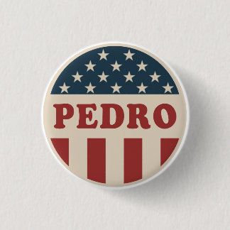 Badge Rond 2,50 Cm Votez pour Pedro Bouton de Votant Classique Rétro