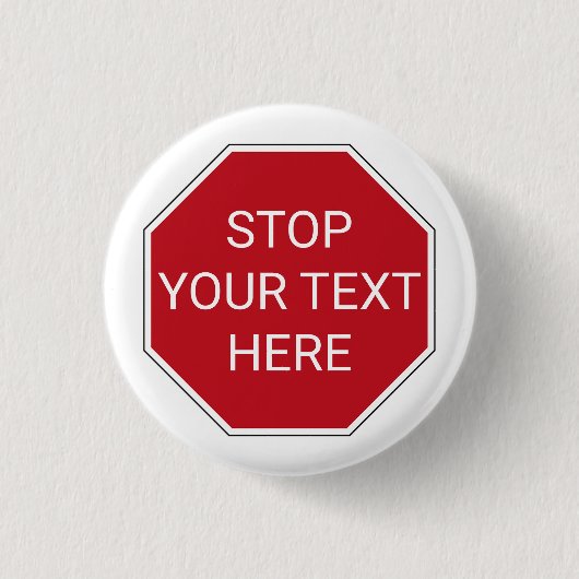 Badge Rond 2,50 Cm Votre texte/couleur Classic Rouge USA Stop Signal (Devant)
