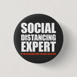 Badge Rond 2,50 Cm "Vous êtes trop près" Drôle d'expert en danse s