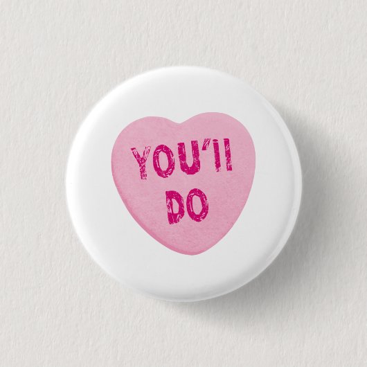 Badge Rond 2,50 Cm Vous ferez drôle Valentine's Day Heart Candy (Devant)