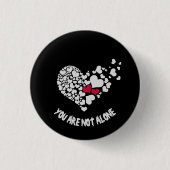 Badge Rond 2,50 Cm Vous n'êtes pas seul Pin (Devant)