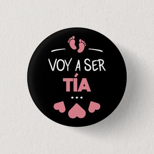 Badge Rond 2,50 Cm Voy a ser tia (Devant)