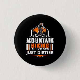 Badge Rond 2,50 Cm VTT Juste Dirtier