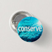 Badge Rond 2,50 Cm Water Conservation (Devant & derrière)
