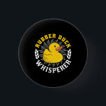Badge Rond 2,50 Cm Whisperer de canard en caoutchouc<br><div class="desc">Whisperer de canard en caoutchouc</div>