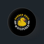 Badge Rond 2,50 Cm Whisperer de canard en caoutchouc<br><div class="desc">Whisperer de canard en caoutchouc</div>