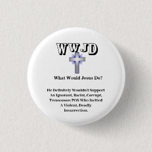 Badge Rond 2,50 Cm WWJD Que FERAIT Jésus ?