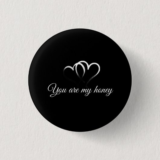 Badge Rond 2,50 Cm You are my honey romantic pin button 2026 (Devant)
