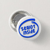 Badge Rond 2,50 Cm Zélote Inside (Devant & derrière)