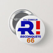 Badge rond 57 mm, Zemmour Président 2022 (Devant & derrière)