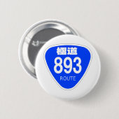 BADGE ROND 5 CM 極道 893号線(ヤクザ)ー 国道 標識 (Devant & derrière)