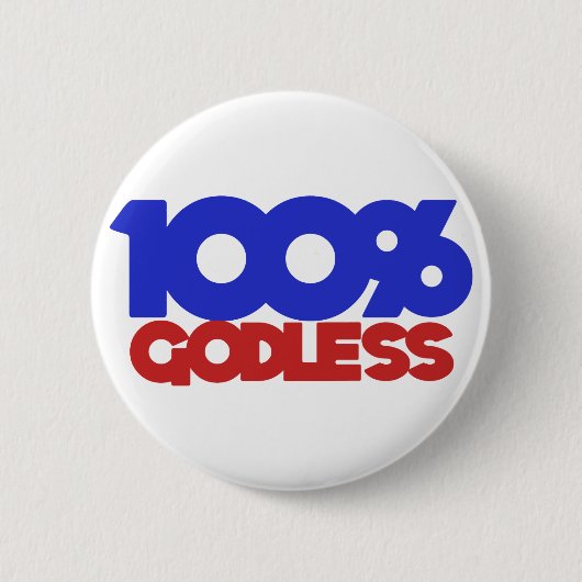 Badge Rond 5 Cm 100% athée sans dieu (Devant)