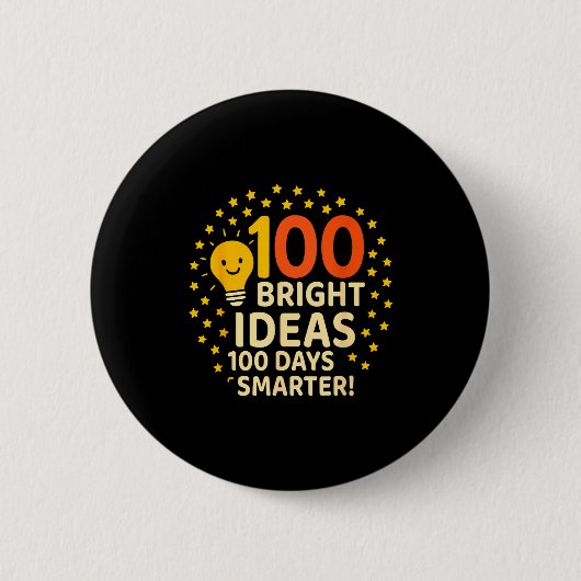 Badge Rond 5 Cm 100 Bright Ideas 100 Days Smarter Design, 100 Days (Devant)