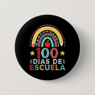 Badge Rond 5 Cm 100 Dias De Escuela Enseignant Espagnol Arc En Cie