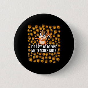 Badge Rond 5 Cm 100 jours à rendre mon professeur fou Dabbing Squi