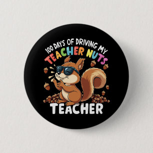Badge Rond 5 Cm 100 Jours De Conduite Mon Enseignant Nuts Écureuil