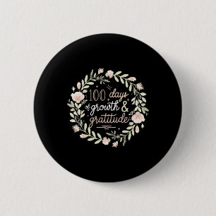 Badge Rond 5 Cm 100 Jours De Croissance Et De Gratitude Boho Flora