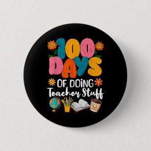 Badge Rond 5 Cm 100 Jours De Faire Des Stups D'Enseignant 100E Jou