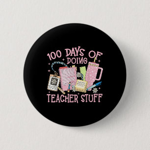 Badge Rond 5 Cm 100 Jours De Faire Des Stups D'Enseignant 100E Jou