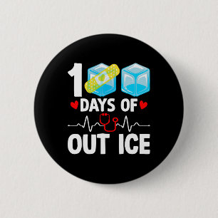 Badge Rond 5 Cm 100 Jours De Sortie Ice Funny École Infirmière 100