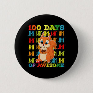 Badge Rond 5 Cm 100 jours de super écureuil 100e jour d'école