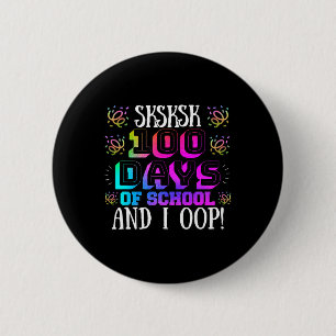 Badge Rond 5 Cm 100 Jours D'École Et J'Oop Colorful Student Teac