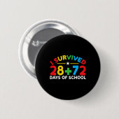 Badge Rond 5 Cm 100 Jours D'École J'Ai Survécu 28 + 72 Jours De Sc (Devant & derrière)
