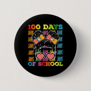Badge Rond 5 Cm 100 Jours D'École Messy Bun Enseignant