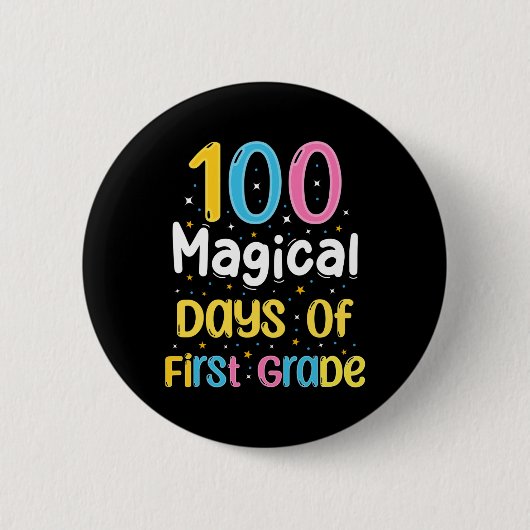 Badge Rond 5 Cm 100 Jours Magiques De Première Année 100E Jour De (Devant)