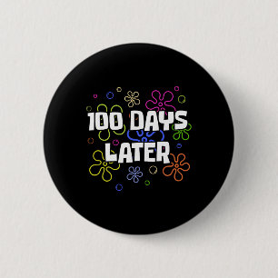 Badge Rond 5 Cm 100 jours plus tard 100e jour d'école enseignant é